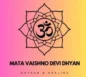 Mata Vaishno Devi Dhyaan & Healing